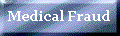 Medical Fraud Investigation